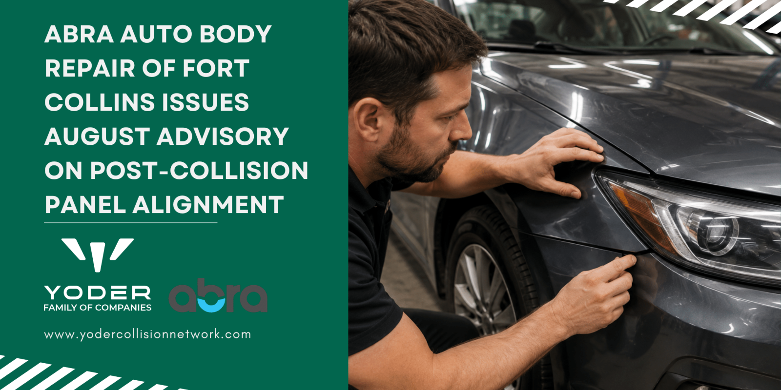 ABRA Auto Body Repair of Fort Collins Issues August Advisory on Post-Collision Panel Alignment